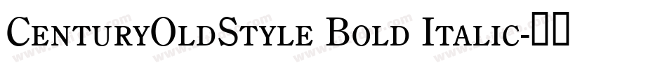 CenturyOldStyle Bold Italic字体转换